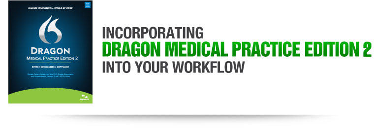 dragon medical one step by step commands dragon medical one step by step commands